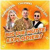 About Bis die Hütte explodiert Song