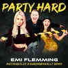 About Party Hard Anstandslos & Durchgeknallt Remix Song