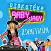 DJ BJ Jedeme vlakem