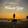 Melawan Sunyi Instrumental