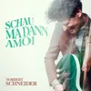 About Schau ma dann amoi Song