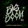 Big Boom PINEO & LOEB Remix