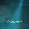 About Hüzün Durağı Song