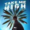 Take Me High