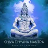 Shiva Dhyana Mantra Non-Stop Chanting