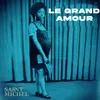 About Le Grand Amour Song