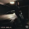 About Vida Bela Song