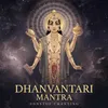 Dhanvantari Mantra Non-Stop Chanting