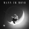 About Mann im Mond Song