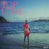 About TOP LOVE Song