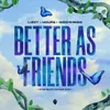 About Better As Friends Open Beatz Anthem 2023 Song