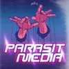 About Parasit Media Song