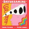 About Daydreaming Song