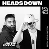 About Heads Down Song