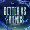 Better As Friends Serzo & Zombic Remix / Open Beatz Anthem 2023