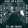 About Minä, Mä & Meitsi Song