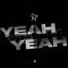 About Yeah Yeah Yeah Song