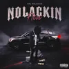 About NoLackin Flow Song