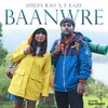 About Baanwre Song