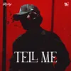 About Tell me Song