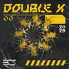 About Double X Song