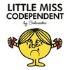 Little Miss Codependent