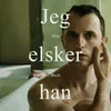 Jeg elsker han / Jeg elsker hu