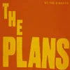 About The Plans Song