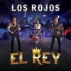 About El Rey Song