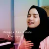 About Dimana? Aku Rindu Song