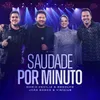 Saudade Por Minuto Ao Vivo