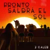 About Pronto Saldrá El Sol Song