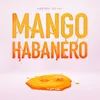 About mango habanero Song