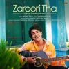 About Zaroori Tha 1 Minute Trending Version Song