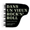 Dans un vieux Rock'n'roll