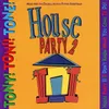 House Party II (I Don't Know What You Come To Do) Dub