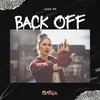 About Back Off Song