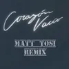 Corazón Vacío Matt Tosi Remix