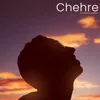About Chehre Song
