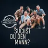 About Suchst du den Mann? Song