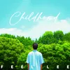 About Childhood Song