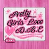 About Pretty Girls Love DBE Song