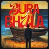 About Bura / Bhala Song