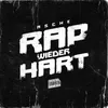 About Rap wieder hart Song