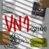 About VN1 (SEEKH) Song