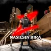 About NASILSIN BIRA Song