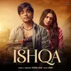 About Ishqa Song