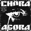 About Chora Agora Song