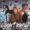 About I Don't Know Song