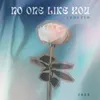 About No One Like You Song